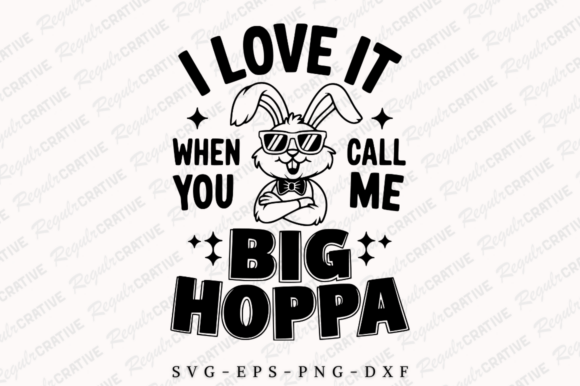 Download I Love It when You Call Me Big Hoppa PNG - I love it when you call me big hoppa Collection