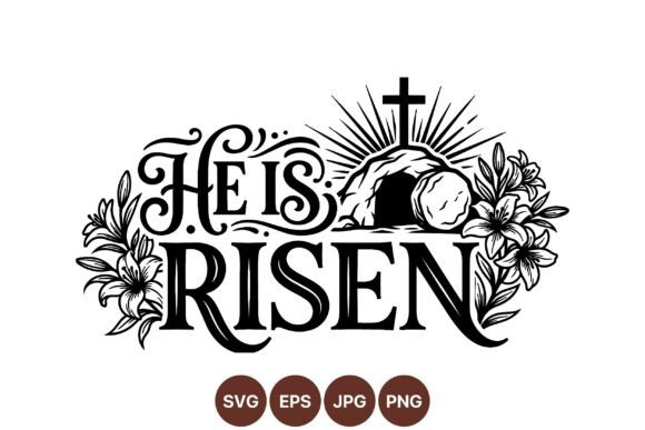 Download He is Risen Easter SVG Design - Svg design Collection
