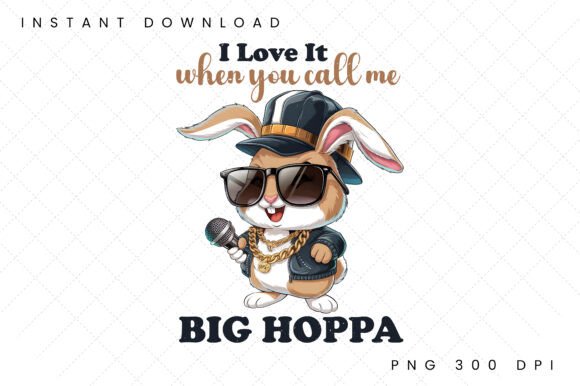 Download I Love It when You Call Me Big Hoppa Png - I love it when you call me big hoppa Collection
