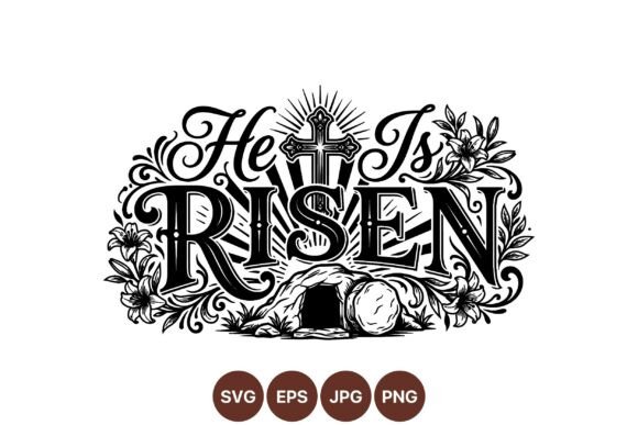 Download He is Risen Easter SVG Design - Svg design Collection